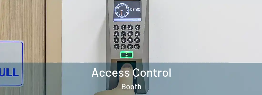 Access Control Booth