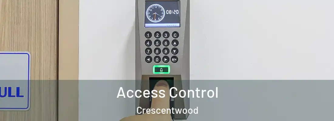 Access Control Crescentwood