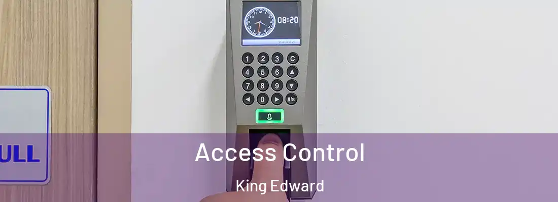 Access Control King Edward