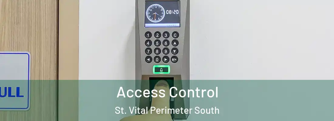 Access Control St. Vital Perimeter South