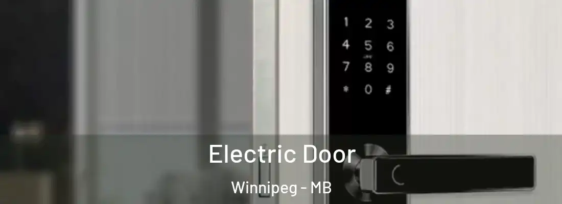 Electric Door Winnipeg - MB