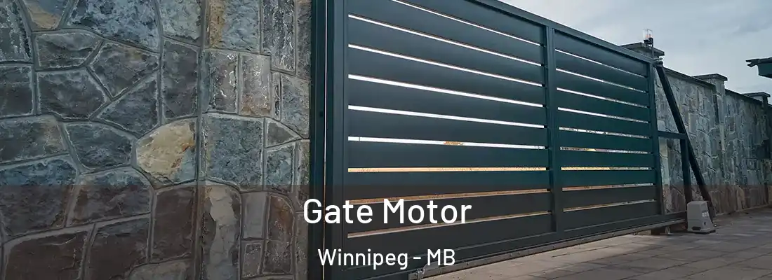 Gate Motor Winnipeg - MB
