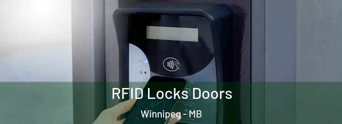 RFID Locks Doors Winnipeg - MB